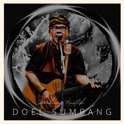 Sekarang Aku Bisa Tersenyum By Doel Sumbang's cover