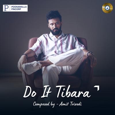Do it Tibara By Amit Trivedi's cover