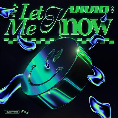 Let Me Know By VIVID's cover