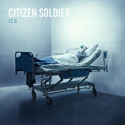 ICU By Citizen Soldier's cover