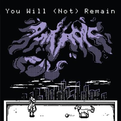 You Will (Not) Remain (Original Game Soundtrack)'s cover