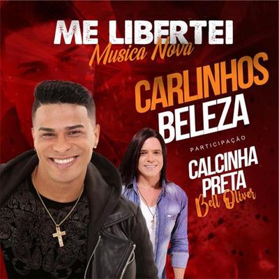 Me Libertei (feat. Carlinhos Beleza)'s cover