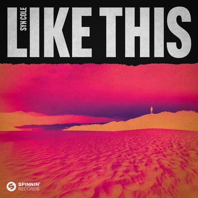 Like This (Extended Mix)'s cover