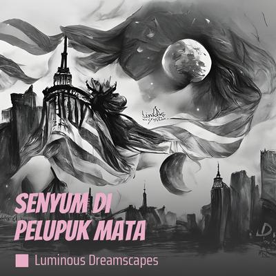 Luminous Dreamscapes's cover