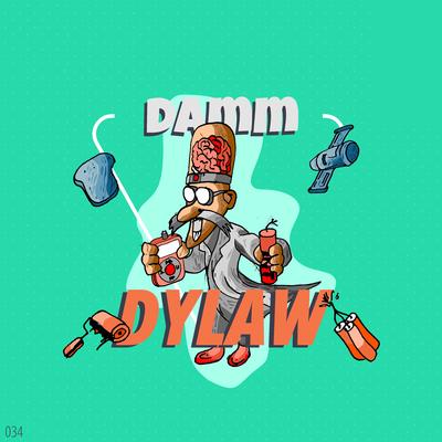 Damm By Dylaw's cover