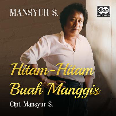 Hitam Hitam Buah Manggis's cover