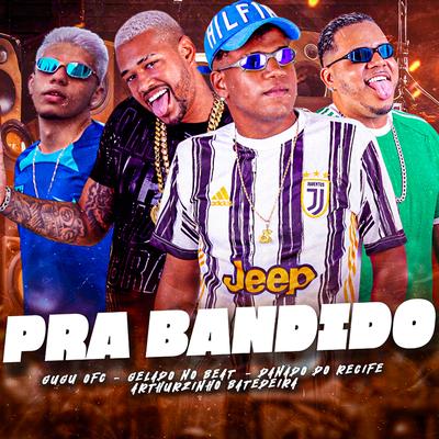 Pra Bandido's cover