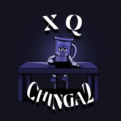 X Q Chinga2's cover