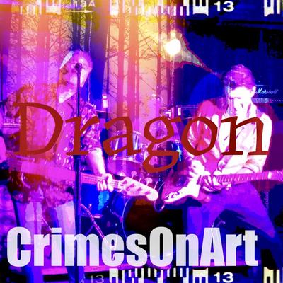 Dragon By Crimes On Art's cover