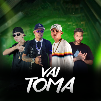 Vai Toma By Dj Marcos Oliver, MC Brinkin, Mc Rodrigues, freizin7's cover