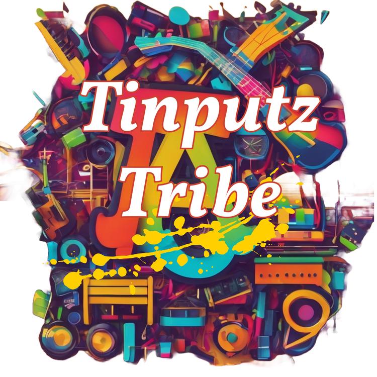 TINPUTZ TRIBE's avatar image