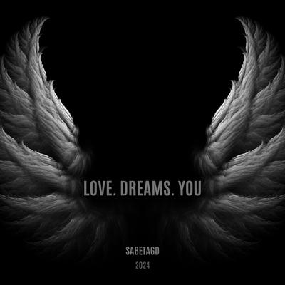 Love. Dreams. You's cover