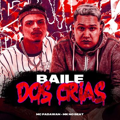 Baile dos Cria's cover