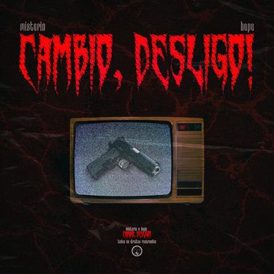 Câmbio, Desligo!'s cover