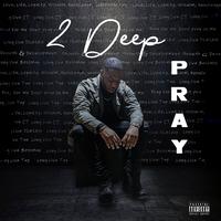 2 Deep's avatar cover