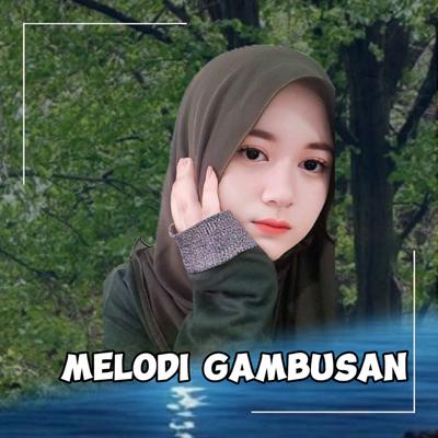 MELODI GAMBUSAN's cover