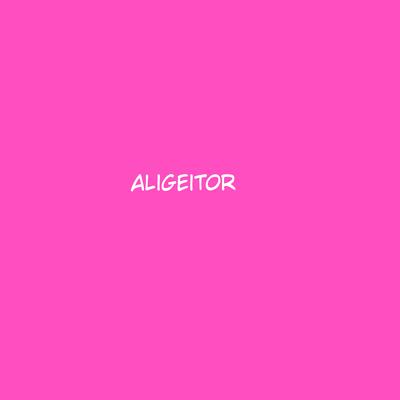 ALIGEITOR's cover