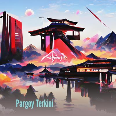 Pargoy Terkini's cover