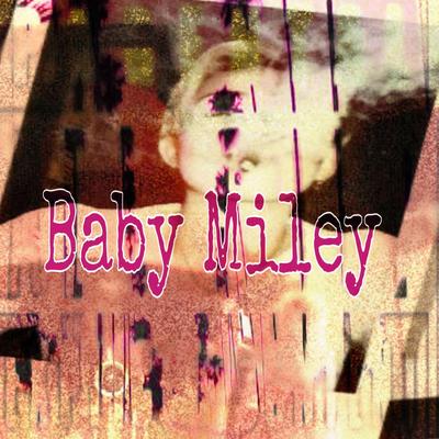 baby miley's cover