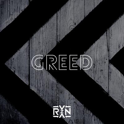 Greed By RYYZN's cover