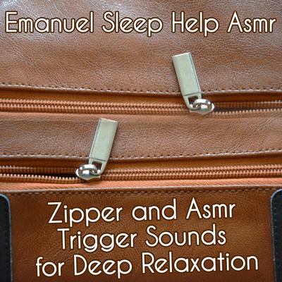 Zipper and Asmr Trigger Sounds for Deep Relaxation's cover