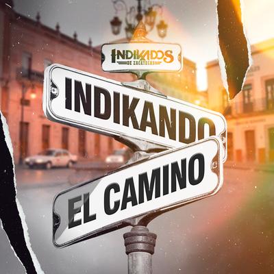 Indikados de Zacatecas's cover