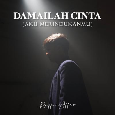 Damailah Cinta (Aku Merindukanmu)'s cover