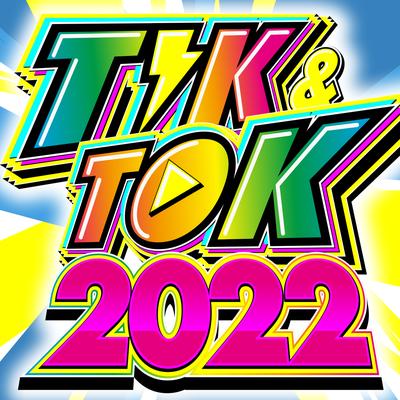 TIK & TOK 2022 - BEST OF TikTok -'s cover