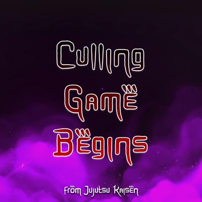 The Culling Game Begins (from Jujutsu Kaisen) (Epic Version)'s cover