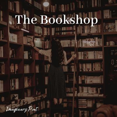 The Bookshop By Imaginary Poet's cover