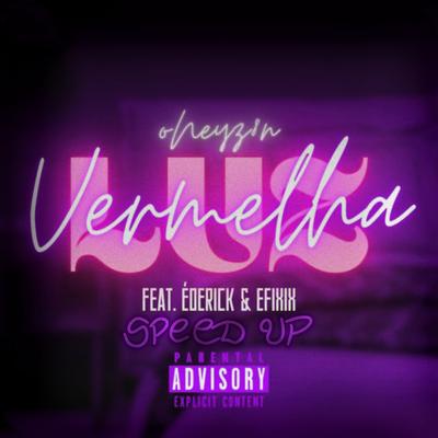 Luz Vermelha (Speed Up)'s cover