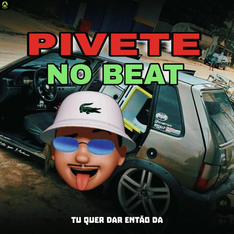 Pivete no Beat's avatar image