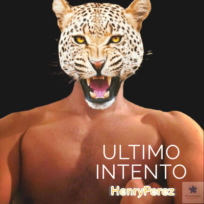 Ultimo Intento (Remastered 2024) By Henry Perez's cover