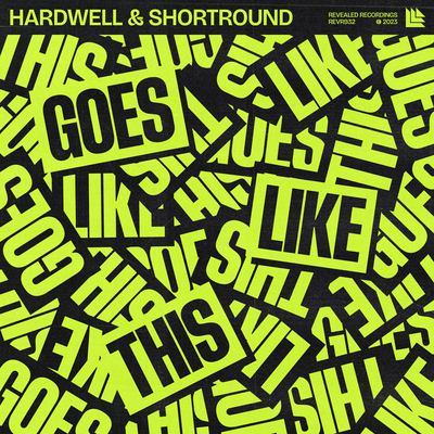 Goes Like This By Hardwell, ShortRound's cover
