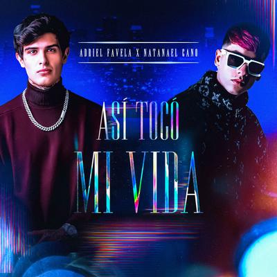 Así Tocó Mi Vida By Adriel Favela, Natanael Cano's cover