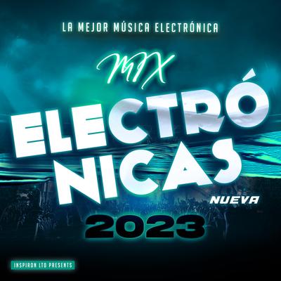 Mix Electrónicas Nueva 2023's cover