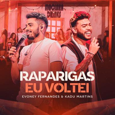 Raparigas Eu Voltei (Ao Vivo)'s cover