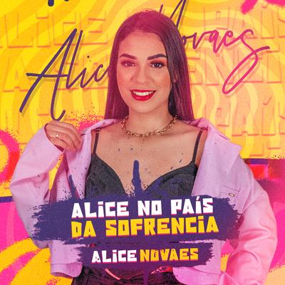 Alice no País da Sofrência's cover