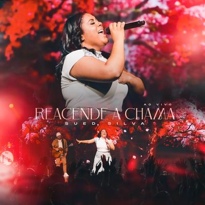 Reacende a Chama (Ao Vivo)'s cover