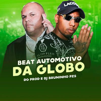 Automotivo da Globo By Mc Delux, MC Douglinhas BDB, Dg Prod, Dj Bruninho Pzs's cover