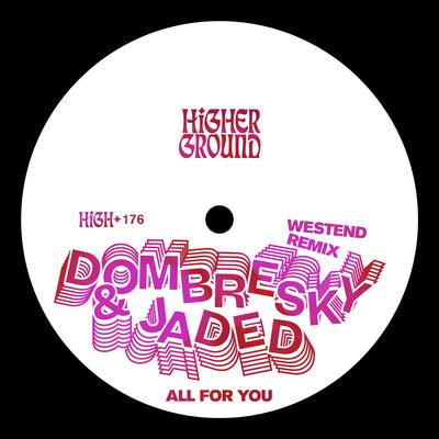 All For You (Westend Remix) By Dombresky, JADED's cover