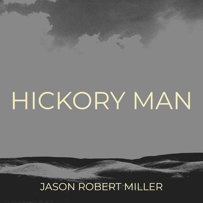 Hickory Man's cover