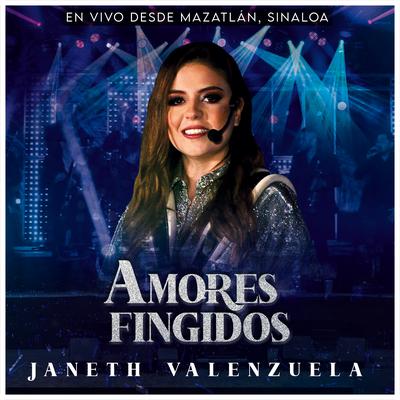 Amores Fingidos - En Vivo Desde Mazatlán, Sinaloa's cover