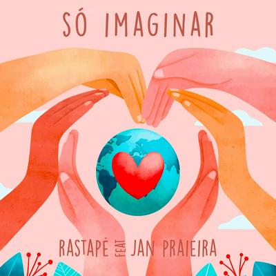 Só Imaginar By Rastapé, Jan Praieira's cover
