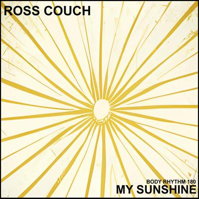 My Sunshine (Radio Edit) By Ross Couch's cover