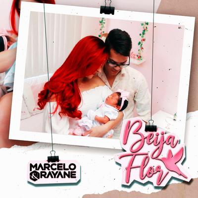 Beija Flor By Marcelo & Rayane's cover