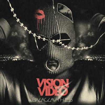 Balaclava Kiss By Vision Video's cover