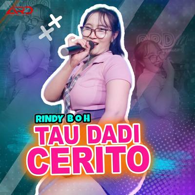 Tau Dadi Cerito's cover