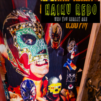 Who You Really Are By Haiku Redo's cover