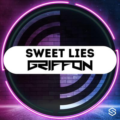 Sweet Lies By Griffon's cover